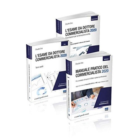 Kit esame commercialista 2020: Manuale - Temi svolti - Esercitazioni per la terza prova scritta