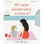 Mi vorrai sempre bene, mamma? Ediz. illustrata
