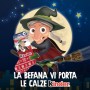 Kinder Happy Snack - calza Befana