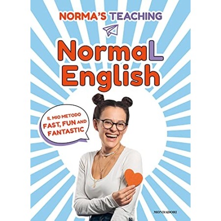 NormaL English. Il mio metodo fast, fun and fantastic