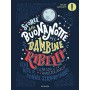 Storie della buonanotte per bambine ribelli. 100 vite di donne straordinarie
